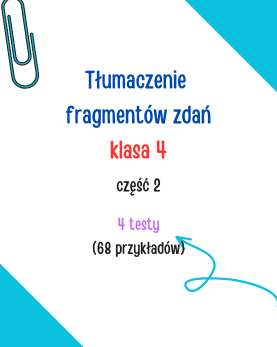 tłumaczenie fragmentów zdań klasa 4 egzamin z angielskiego