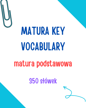 matura angielski słownictwo najważniejsze powtarzające się