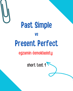 past simple present perfect klasa 6